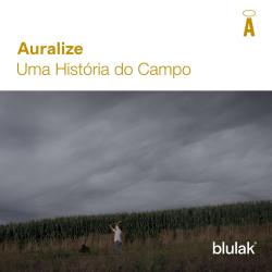 Auralize : Uma História do Campo - Single. Передняя обложка. Нажмите, чтобы увеличить.