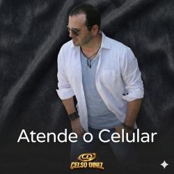 Atende o Celular - Single. Передняя обложка. Нажмите, чтобы увеличить.