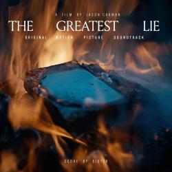 The Greatest Lie Original Motion Picture Soundtrack - EP. Передняя обложка. Нажмите, чтобы увеличить.