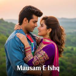 Mausam E Ishq - Single. Передняя обложка. Нажмите, чтобы увеличить.