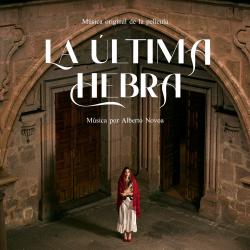La Última Hebra Música Original de la Película - Single. Передняя обложка. Нажмите, чтобы увеличить.