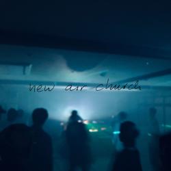 New Air Church - Single. Передняя обложка. Нажмите, чтобы увеличить.