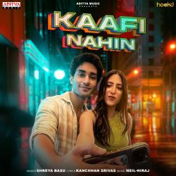 Kaafi Nahin From 