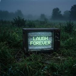 LAUGH FOREVER - Single. Передняя обложка. Нажмите, чтобы увеличить.