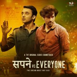 Sapne Vs Everyone A TVF Original Series Soundtrack - EP. Передняя обложка. Нажмите, чтобы увеличить. Sapne Vs Everyone A TVF Original Series Soundtrack - EP. Передняя обложка. Нажмите, чтобы увеличить.