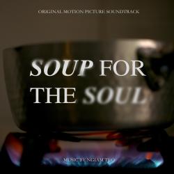 Soup For The Soul Original Motion Picture Soundtrack. Передняя обложка. Нажмите, чтобы увеличить. Soup For The Soul Original Motion Picture Soundtrack. Передняя обложка. Нажмите, чтобы увеличить.