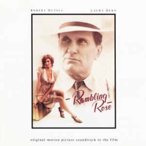 Rambling Rose Original Motion Picture Soundtrack to the Film. Лицевая сторона. Нажмите, чтобы увеличить.