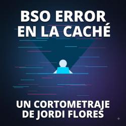BSO ERROR EN LA CACHÉ - EP. Передняя обложка. Нажмите, чтобы увеличить.