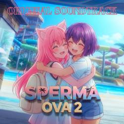 SPERMA OVA 2 - ORIGINAL SOUNDTRACK. Передняя обложка. Нажмите, чтобы увеличить. SPERMA OVA 2 - ORIGINAL SOUNDTRACK. Передняя обложка. Нажмите, чтобы увеличить.
