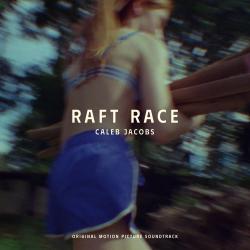 Raft Race Original Motion Picture Soundtrack - EP. Передняя обложка. Нажмите, чтобы увеличить. Raft Race Original Motion Picture Soundtrack - EP. Передняя обложка. Нажмите, чтобы увеличить.