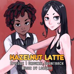 Hazelnut Latte Episode 1 Original Soundtrack. Передняя обложка. Нажмите, чтобы увеличить. Hazelnut Latte Episode 1 Original Soundtrack. Передняя обложка. Нажмите, чтобы увеличить.