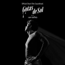 Gotas de Sol Official Short Film Soundtrack. Передняя обложка. Нажмите, чтобы увеличить. Gotas de Sol Official Short Film Soundtrack. Передняя обложка. Нажмите, чтобы увеличить.