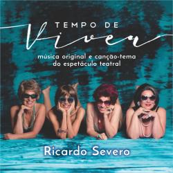 Tempo de Viver Música Original e Canção-Tema do Espetáculo Teatral. Передняя обложка. Нажмите, чтобы увеличить.