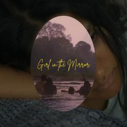Girl in the Mirror Original Motion Picture Soundtrack. Передняя обложка. Нажмите, чтобы увеличить. Girl in the Mirror Original Motion Picture Soundtrack. Передняя обложка. Нажмите, чтобы увеличить.
