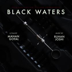 Black Waters Original Motion Picture Soundtrack - EP. Передняя обложка. Нажмите, чтобы увеличить. Black Waters Original Motion Picture Soundtrack - EP. Передняя обложка. Нажмите, чтобы увеличить.