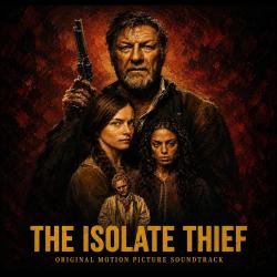 The Isolate Thief Original Motion Picture Soundtrack. Передняя обложка. Нажмите, чтобы увеличить. The Isolate Thief Original Motion Picture Soundtrack. Передняя обложка. Нажмите, чтобы увеличить.