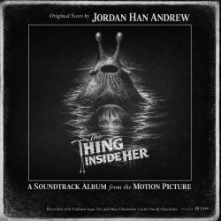 The Thing Inside Her Original Motion Picture Soundtrack - EP. Передняя обложка. Нажмите, чтобы увеличить. The Thing Inside Her Original Motion Picture Soundtrack - EP. Передняя обложка. Нажмите, чтобы увеличить.