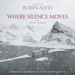 Where Silence Moves Original Motion Picture Soundtrack. Передняя обложка. Нажмите, чтобы увеличить. Where Silence Moves Original Motion Picture Soundtrack. Передняя обложка. Нажмите, чтобы увеличить.