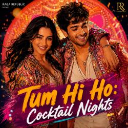 Tum Hi Ho: Cocktail Nights feat. Aariv Suri - EP. Передняя обложка. Нажмите, чтобы увеличить. Tum Hi Ho: Cocktail Nights feat. Aariv Suri - EP. Передняя обложка. Нажмите, чтобы увеличить.