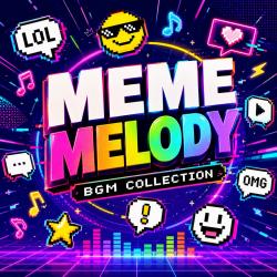 Meme Melody BGM Collection - EP. Передняя обложка. Нажмите, чтобы увеличить. Meme Melody BGM Collection - EP. Передняя обложка. Нажмите, чтобы увеличить.