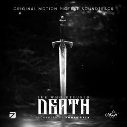 She Who Refused Death Original Motion Picture Soundtrack. Передняя обложка. Нажмите, чтобы увеличить. She Who Refused Death Original Motion Picture Soundtrack. Передняя обложка. Нажмите, чтобы увеличить.