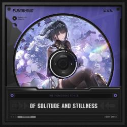 Of Solitude And Stillness From Punishing Gray Raven. Передняя обложка. Нажмите, чтобы увеличить. Of Solitude And Stillness From Punishing Gray Raven. Передняя обложка. Нажмите, чтобы увеличить.