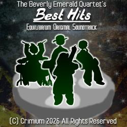 The Beverly Emerald Quartet's Best Hits Equilibrium Original Game Soundtrack. Передняя обложка. Нажмите, чтобы увеличить. The Beverly Emerald Quartet's Best Hits Equilibrium Original Game Soundtrack. Передняя обложка. Нажмите, чтобы увеличить.