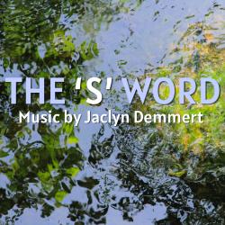 The 'S' Word Original Motion Picture Soundtrack - EP. Передняя обложка. Нажмите, чтобы увеличить. The 'S' Word Original Motion Picture Soundtrack - EP. Передняя обложка. Нажмите, чтобы увеличить.