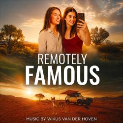 Remotely Famous Original Motion Picture Soundtrack. Передняя обложка. Нажмите, чтобы увеличить. Remotely Famous Original Motion Picture Soundtrack. Передняя обложка. Нажмите, чтобы увеличить.