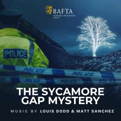 The Sycamore Gap Mystery Original Television Soundtrack. Передняя обложка. Нажмите, чтобы увеличить. The Sycamore Gap Mystery Original Television Soundtrack. Передняя обложка. Нажмите, чтобы увеличить.