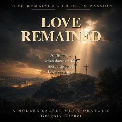 Love Remained. Передняя обложка. Нажмите, чтобы увеличить. Love Remained. Передняя обложка. Нажмите, чтобы увеличить.