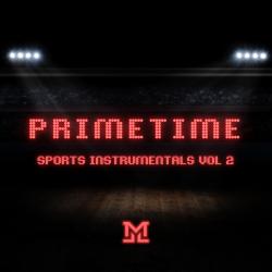 Primetime Sports Instrumentals Vol 2. Передняя обложка. Нажмите, чтобы увеличить. Primetime Sports Instrumentals Vol 2. Передняя обложка. Нажмите, чтобы увеличить.