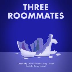 Three Roommates: Season One Original Soundtrack. Передняя обложка. Нажмите, чтобы увеличить. Three Roommates: Season One Original Soundtrack. Передняя обложка. Нажмите, чтобы увеличить.