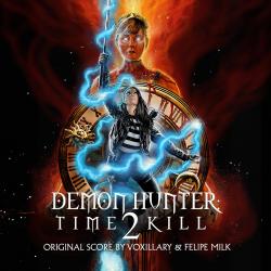 Demon Hunter: Time 2 Kill Original Score. Передняя обложка. Нажмите, чтобы увеличить. Demon Hunter: Time 2 Kill Original Score. Передняя обложка. Нажмите, чтобы увеличить.