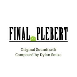 Final Plebert Original Soundtrack. Передняя обложка. Нажмите, чтобы увеличить. Final Plebert Original Soundtrack. Передняя обложка. Нажмите, чтобы увеличить.