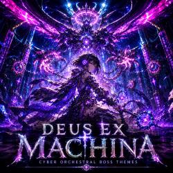 DEUS EX MACHINA Cyber Orchestral Boss Themes. Передняя обложка. Нажмите, чтобы увеличить. DEUS EX MACHINA Cyber Orchestral Boss Themes. Передняя обложка. Нажмите, чтобы увеличить.