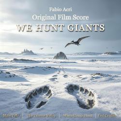 We Hunt Giants Original Film Score - EP. Передняя обложка. Нажмите, чтобы увеличить. We Hunt Giants Original Film Score - EP. Передняя обложка. Нажмите, чтобы увеличить.