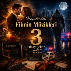 Hayalimdeki Filmin Müzikleri 3. Передняя обложка. Нажмите, чтобы увеличить.