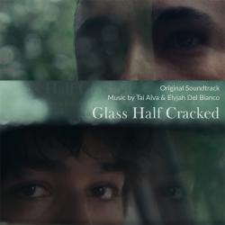 Glass Half Cracked Original Motion Picture Soundtrack. Передняя обложка. Нажмите, чтобы увеличить. Glass Half Cracked Original Motion Picture Soundtrack. Передняя обложка. Нажмите, чтобы увеличить.