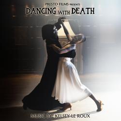 Dancing with Death Original Motion Picture Soundtrack - EP. Передняя обложка. Нажмите, чтобы увеличить. Dancing with Death Original Motion Picture Soundtrack - EP. Передняя обложка. Нажмите, чтобы увеличить.