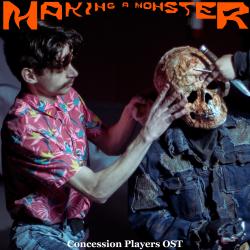 Making a Monster Concession Players Original Motion Picture Sound Track. Передняя обложка. Нажмите, чтобы увеличить.