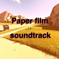 Paper Film Original Motion Picture Soundtrack. Передняя обложка. Нажмите, чтобы увеличить. Paper Film Original Motion Picture Soundtrack. Передняя обложка. Нажмите, чтобы увеличить.