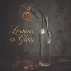 Lessons in Glass. Передняя обложка. Нажмите, чтобы увеличить. Lessons in Glass. Передняя обложка. Нажмите, чтобы увеличить.
