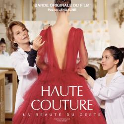 Haute Couture - La beauté du geste Original Motion Picture Soundtrack. Передняя обложка. Нажмите, чтобы увеличить.