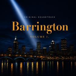 Barrington Original Motion Picture Soundtrack Volume 1. Передняя обложка. Нажмите, чтобы увеличить. Barrington Original Motion Picture Soundtrack Volume 1. Передняя обложка. Нажмите, чтобы увеличить.