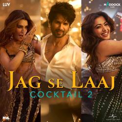 Jag Se Laaj From “Cocktail 2” - EP. Передняя обложка. Нажмите, чтобы увеличить.