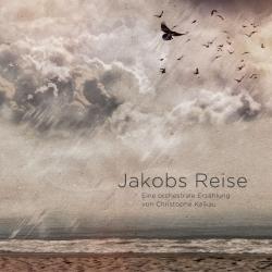 Jakobs Reise Original Orchestral Soundtrack - EP. Передняя обложка. Нажмите, чтобы увеличить. Jakobs Reise Original Orchestral Soundtrack - EP. Передняя обложка. Нажмите, чтобы увеличить.