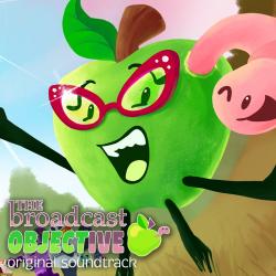 THE BROADCAST OBJECTIVE — S1E1 Original Motion Picture Soundtrack. Передняя обложка. Нажмите, чтобы увеличить.