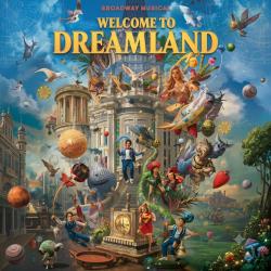 Welcome to Dreamland The Musical. Передняя обложка. Нажмите, чтобы увеличить. Welcome to Dreamland The Musical. Передняя обложка. Нажмите, чтобы увеличить.