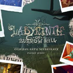 The Labyrinth on Burrow Hill Original Game Soundtrack. Передняя обложка. Нажмите, чтобы увеличить. The Labyrinth on Burrow Hill Original Game Soundtrack. Передняя обложка. Нажмите, чтобы увеличить.